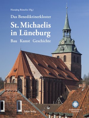 cover image of Das Benediktinerkloster St. Michaelis in Lüneburg